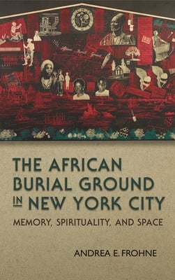 Image of book cover for The African Burial Ground in New York City

A Taphophile's book shop