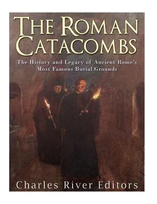 Image of the book cover for The Roman Catacombs